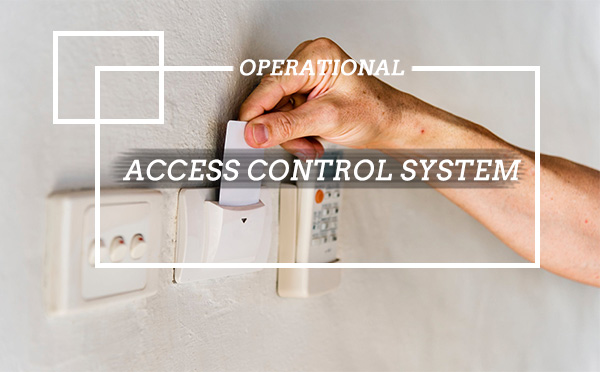Operational access control system